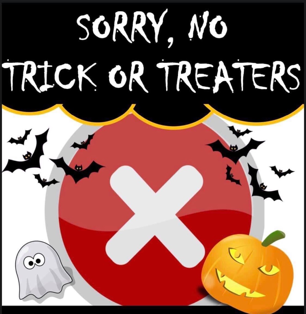 No Trick or Treaters Sign